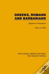 Greeks, Romans And Barbarians