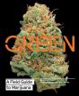 Green: A Field Guide To Marijuana - Preview