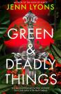 Green And Deadly Things - Preview