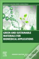 Green And Sustainable Materials For Biomedical Applications