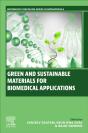 Green And Sustainable Materials For Biomedical Applications - Preview
