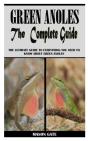 Green Anoles The Complete Guide - Preview