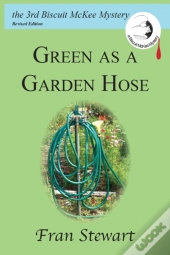 Green As A Garden Hose