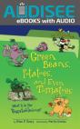 Green Beans, Potatoes, And Even Tomatoes, 2nd Edition - Preview