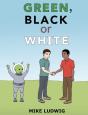 Green, Black Or White - Preview