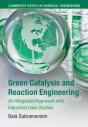 Green Catalysis And Reaction Engineering - Preview