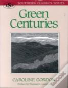 Green Centuries