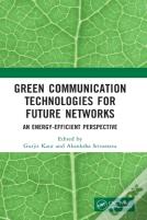 Green Communication Technologies For Future Networks