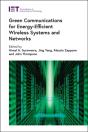 Green Communications For Energy-Efficient Wireless Systems And Networks - Preview