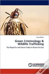 Green Criminology & Wildlife Trafficking