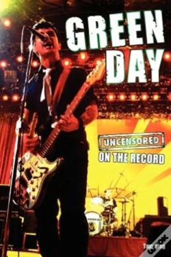 Capa do artigo Green Day - Uncensored On The Record
