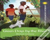 Green Days By The River