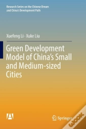 Green Development Model Of Chinaâ€™S Small And Medium-Sized Cities