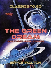 Capa do artigo Green Dream And Three More Stories