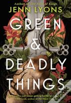 Green & Deadly Things