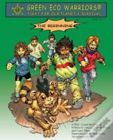 Green Eco Warriors - The Beginning