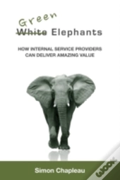 Green Elephants: How Internal Service Pr