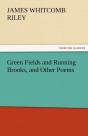 Green Fields And Running Brooks, And Other Poems - Preview
