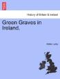 Green Graves In Ireland. - Preview
