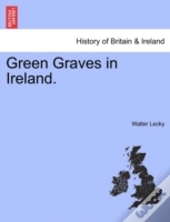 Green Graves In Ireland.