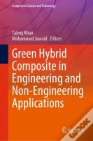 Green Hybrid Composite In Engineering And Non-Engineering Applications