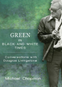 Green In Black And White Times - Preview