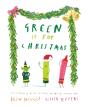 Green Is For Christmas - Preview