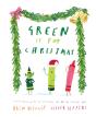 Green Is For Christmas - Preview