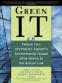 Green It: Reduce Your Information System'S Environmental Impact While Adding To The Bottom Line - Preview