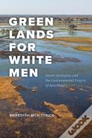 Green Lands For White Men