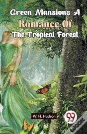 Capa do artigo Green Mansions A Romance Of The Tropical Forest