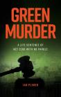 Green Murder - Preview