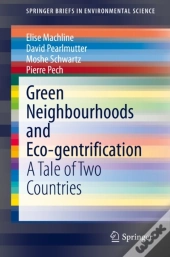 Green Neighbourhoods And Eco-Gentrification