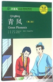 Capa do artigo Green Phoenix - Chinese Breeze Graded Reader, Level 2: 500 Word Level