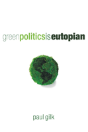 Green Politics Is Eutopian - Preview