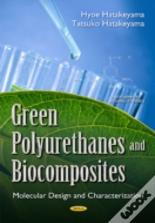Green Polyurethanes & Biocomposites
