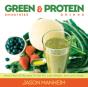 Green Smoothies And Protein Drinks - Preview