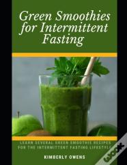Green Smoothies For Intermittent Fasting
