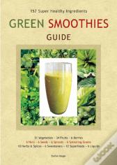 Green Smoothies Guide