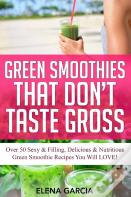 Green Smoothies That Don'T Taste Gross