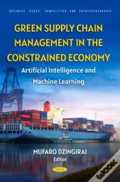 Capa do artigo Green Supply Chain Management In The Constrained Economy: Artificial Intelligence And Machine Learning