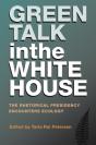 Green Talk In The White House - Preview