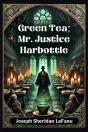 Green Tea; Mr. Justice Harbottle - Preview