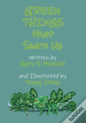 Green Things That Scare Us