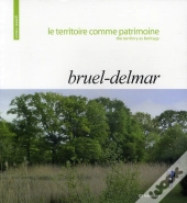Green Vision : Le Territoire Comme Patrimoine - Breul-Delmar