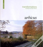 Green Vision : Transformations (Landscape Transformations) -Urbicus