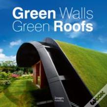 Green Walls Green Roofs