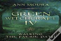 Green Witchcraft Iv