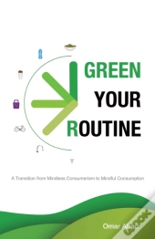 Green Your Routine: A Transition From Mi