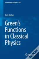 Greenâ€™S Functions In Classical Physics